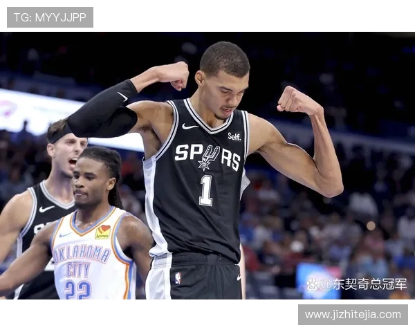 维克托·文班亚马引领篮球新时代潜力无限的未来巨星之路